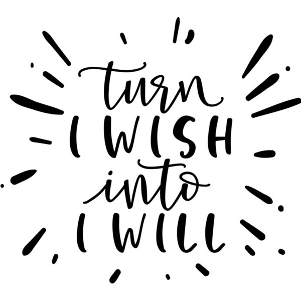 Turn I wish Into I Will Thumbnail